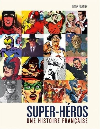 Emprunter Super-héros. Une histoire française livre