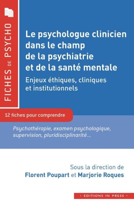 Emprunter Le psychologue clinicien dans le champ de la psychiatrie et de la sante mentale. Enjeux éthiques, cl livre