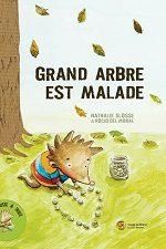 Emprunter Grand arbre est malade livre