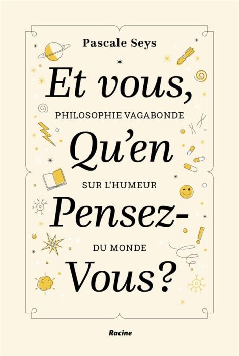 Emprunter Et vous, qu'en pensez-vous ? Philosophie vagabonde sur l'humeur du monde livre