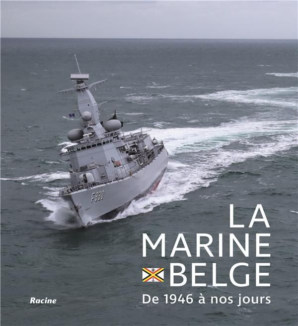 Emprunter La marine belge. De 1946 à nos jours livre