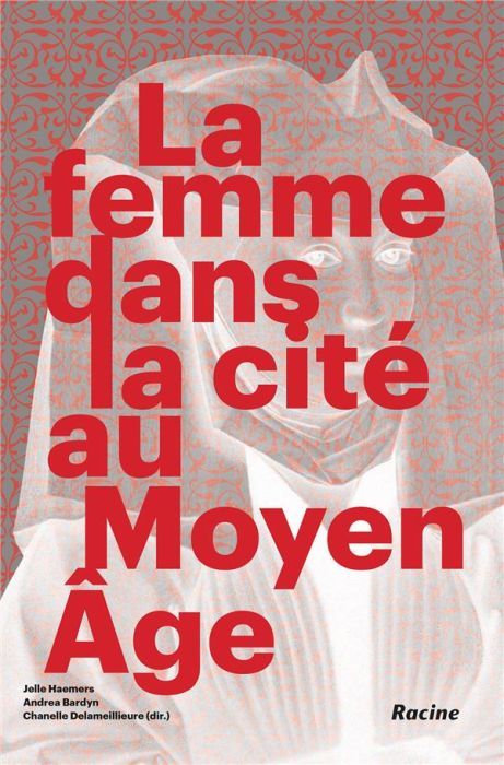 Emprunter La femme dans la cité au Moyen Age livre