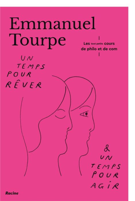 Emprunter Un temps pour rêver & un temps pour agir livre