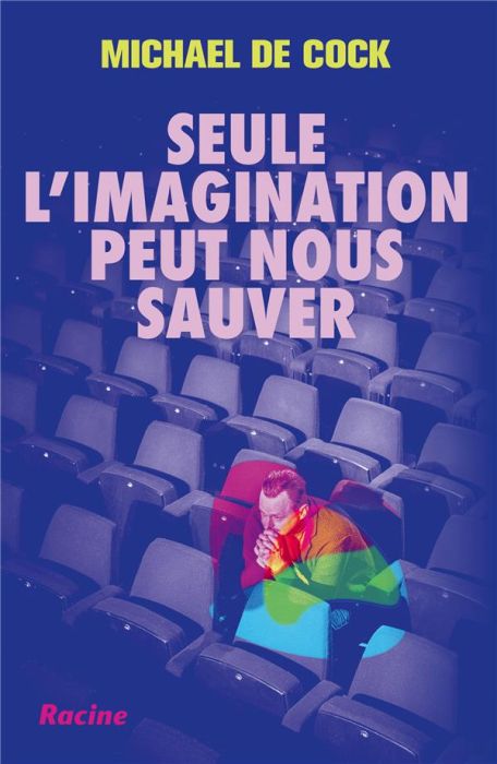 Emprunter Seule l'imagination peut nous sauver livre