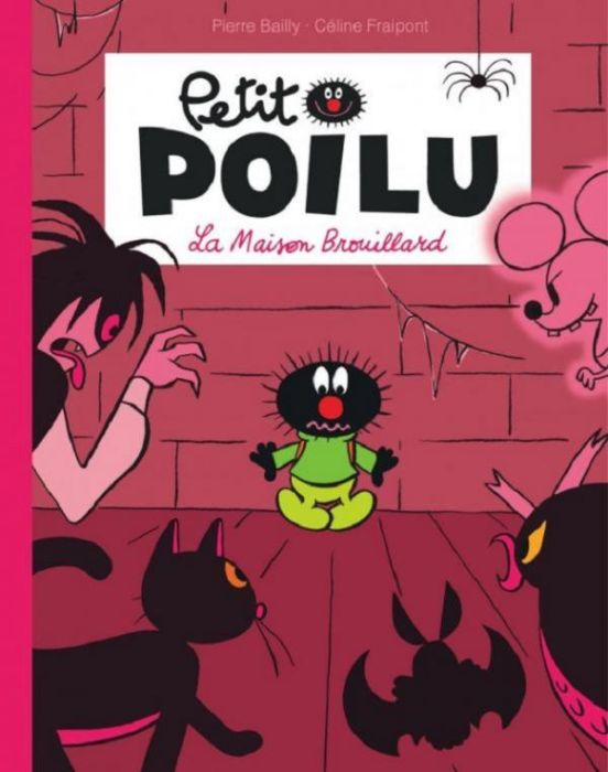 Emprunter Petit Poilu : La Maison Brouillard livre