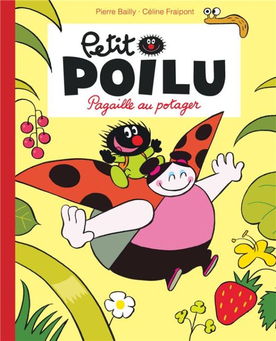 Emprunter Petit Poilu : Pagaille au potager livre