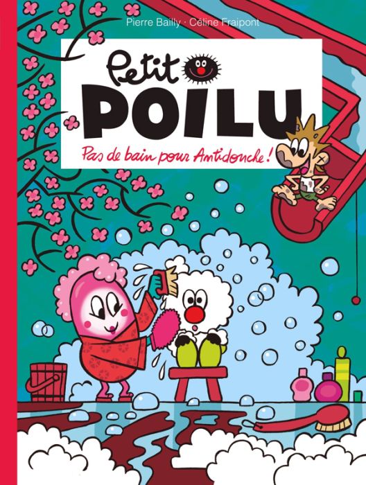 Emprunter Petit Poilu : Pas de bain pour Antidouche ! livre