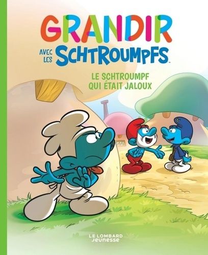 Emprunter Grandir avec les Schtroumpfs Tome 14 : Le Schtroumpf qui était jaloux livre