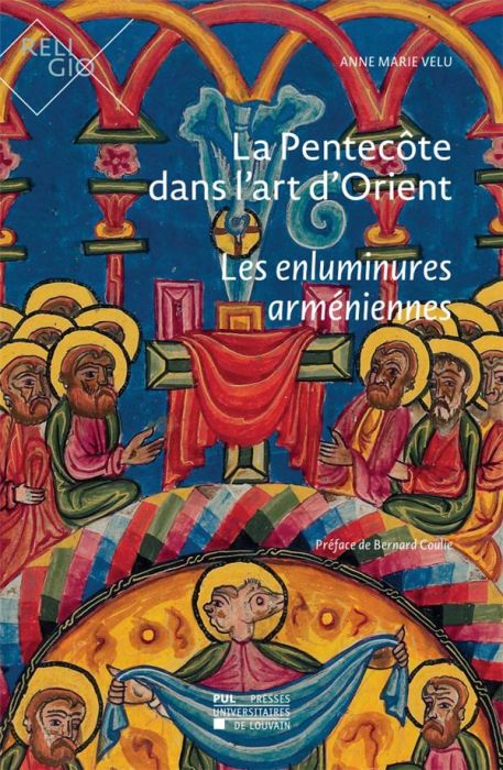 Emprunter La Pentecôte dans l'art d'Orient. Les enluminures arméniennes livre