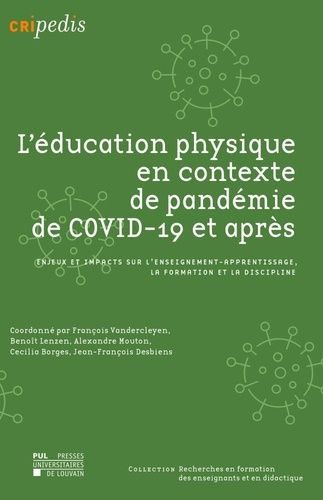 Emprunter L'éducation physique en contexte de pandémie de COVID-19 et après. Enjeux et impacts sur l'enseignem livre