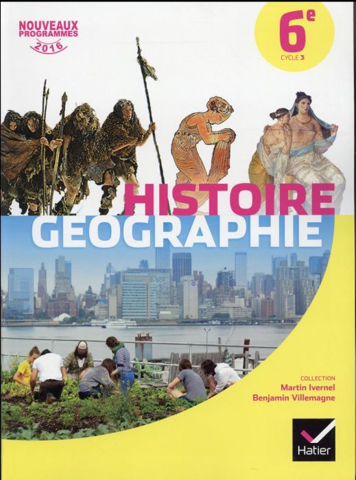 Emprunter Histoire Géographie 6e. Manuel de l'élève, Edition 2016 livre