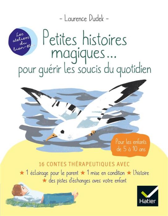 Emprunter Petites histoires magiques... Pour guérir les soucis du quotidien livre