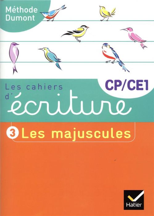 Emprunter Les cahiers d'écriture CP-CE1. Tome 3, Les majuscules livre