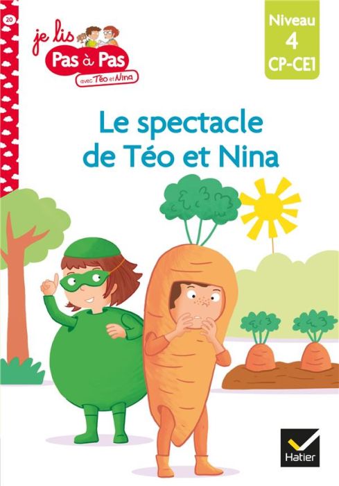 Emprunter Je lis pas à pas avec Téo et Nina Tome 20 : Le spectacle de fin d'année. Niveau 4 CP-CE1 livre