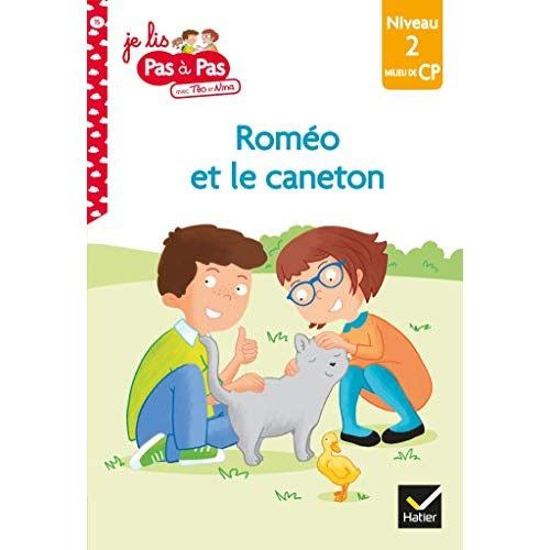 Emprunter Je lis pas à pas avec Téo et Nina Tome 15 : Roméo et le caneton. Niveau 2 milieu de CP livre