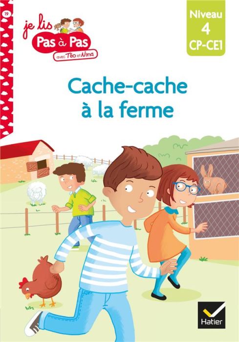 Emprunter Je lis pas à pas avec Téo et Nina Tome 19 : Cache-cache à la ferme. Niveau 4 CP-CE1 livre