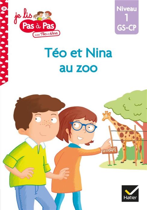 Emprunter Je lis pas à pas avec Téo et Nina Tome 28 : Téo et Nina au zoo. Niveau 1 GS-CP livre