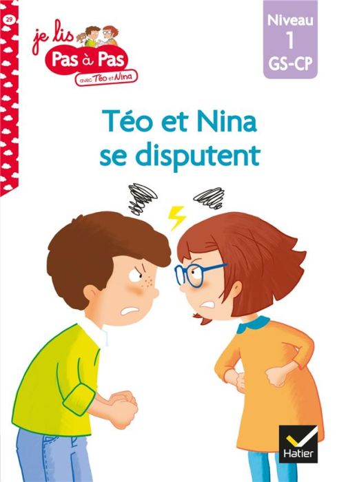 Emprunter Je lis pas à pas avec Téo et Nina Tome 29 : Téo et Nina se disputent. Niveau 1 GS-CP livre