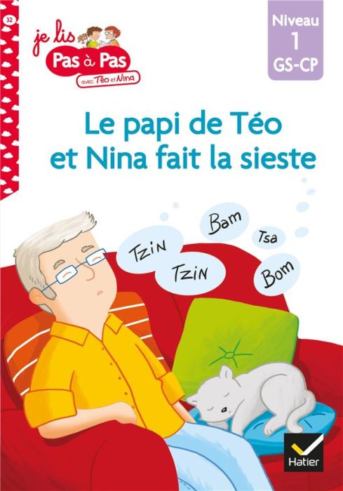 Emprunter Je lis pas à pas avec Téo et Nina Tome 32 : Le papi de Téo et Nina fait la sieste. Niveau 1 GS-CP livre