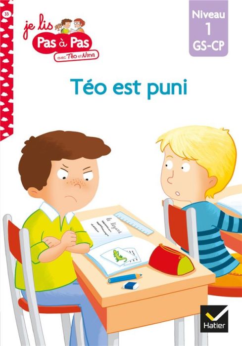 Emprunter Je lis pas à pas avec Téo et Nina Tome 33 : Téo est puni. Niveau 1 GS-CP livre