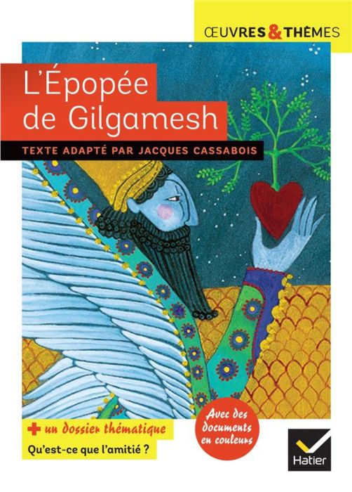 Emprunter L'épopée de Gilgamesh. Dossier thématique 