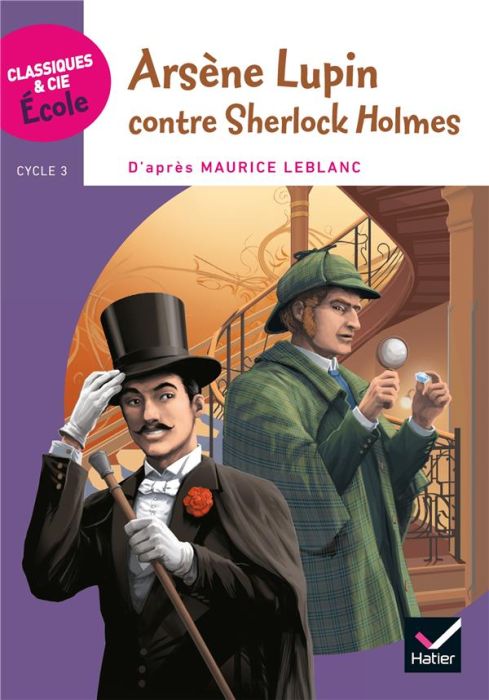 Emprunter Arsène Lupin contre Sherlock Holmes. Cycle 3 livre