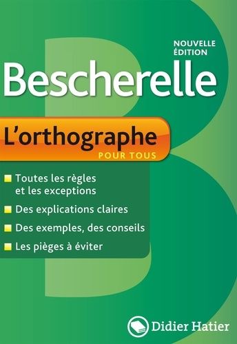 Emprunter L'orthographe pour tous Bescherelle livre