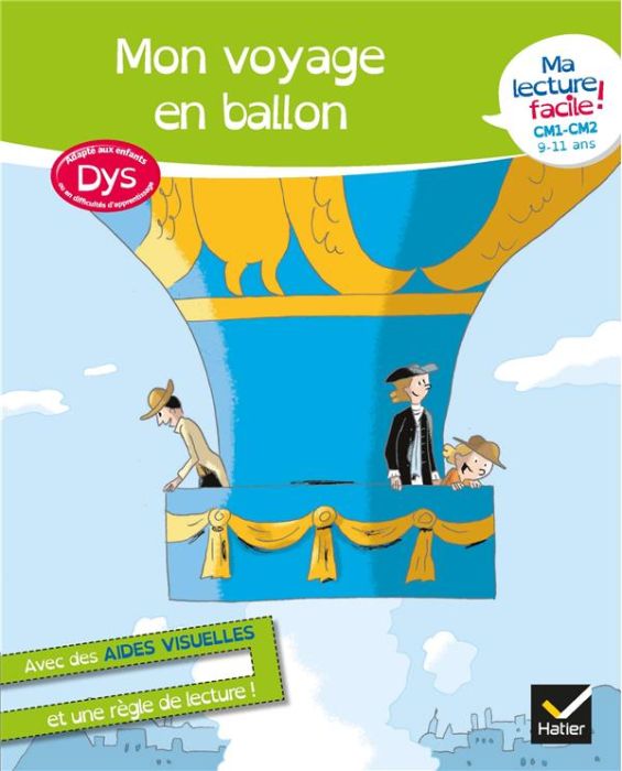 Emprunter Mon voyage en ballon. CM1-CM2 9-11 ans [ADAPTE AUX DYS livre