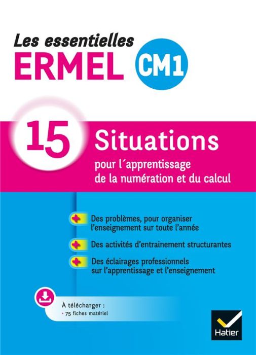 Emprunter Les essentielles ERMEL CM1. 15 situations pour l'apprentissage de la numération et du calcul, Editio livre