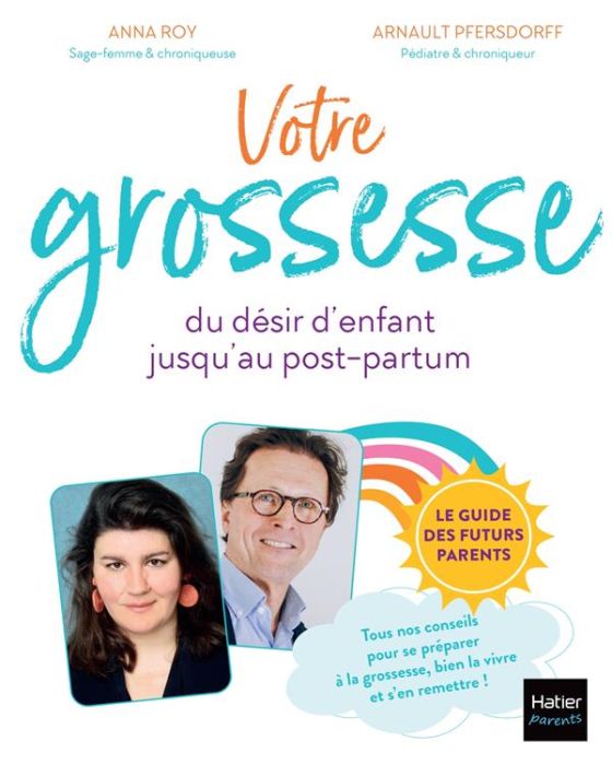 Emprunter Votre grossesse. Du désir d'enfant jusqu'au post-partum livre