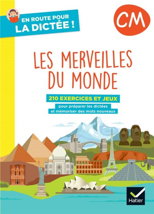 Emprunter En route pour la dictée ! CM. Les merveilles du monde, Edition 2022 livre