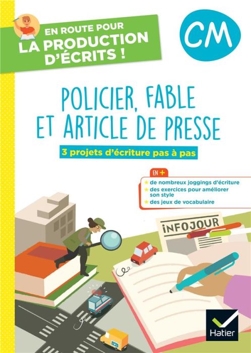 Emprunter Policier, fable et article de presse CM. 3 projets d'écriture pas à pas livre