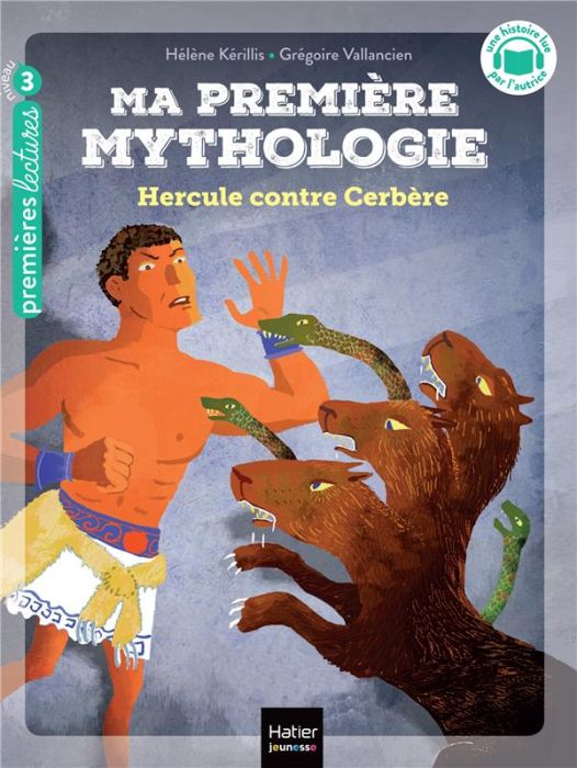 Emprunter Ma première mythologie Tome 8 : Hercule contre Cerbère livre