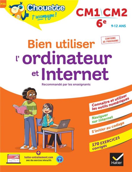 Emprunter Bien utiliser l'ordinateur et Internet. CM1/CM2/6e livre