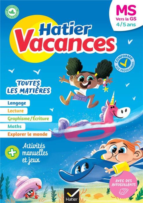 Emprunter Cahier de vacances MS vers la GS. Toutes les matières, Edition 2023 livre