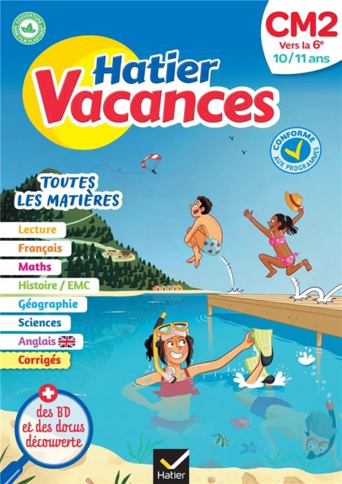 Emprunter Hatier vacances CM2 vers la 6e. Toutes les matières, Edition 2023 livre