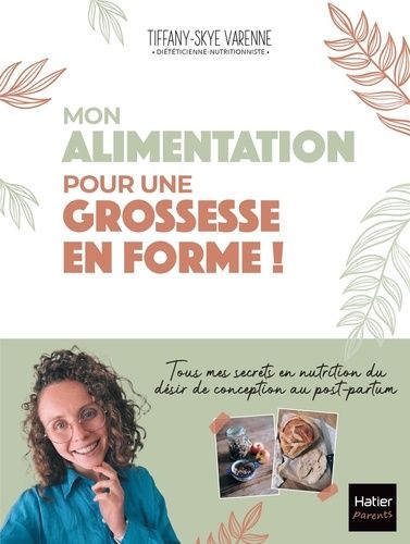 Emprunter Mon alimentation pour une grossesse en forme ! livre