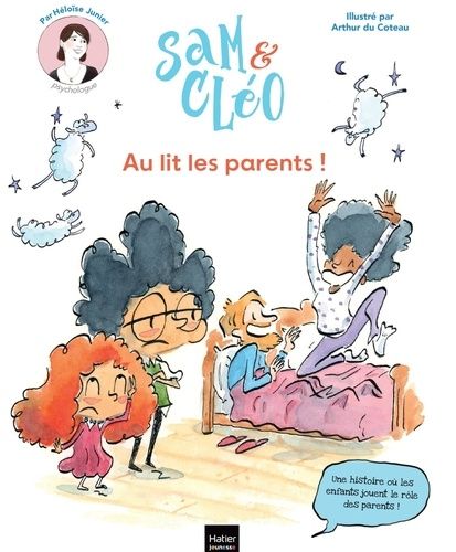 Emprunter Sam & Cléo : Au lit les parents ! livre