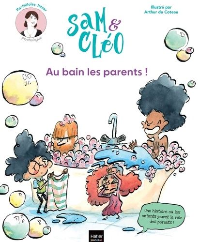 Emprunter Sam & Cléo : Au bain les parents ! livre