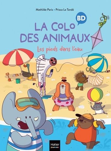 Emprunter La colo des animaux - Les pieds dans l'eau livre