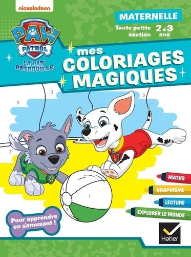 Emprunter Mes coloriages magiques Maternelle Toute petite section La Pat' Patrouille livre