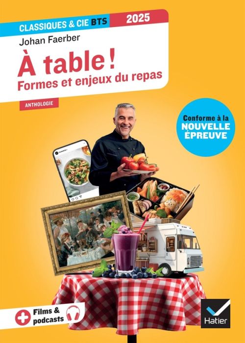 Emprunter A table ! Formes et enjeux du repas. Anthologie, Edition 2025 livre