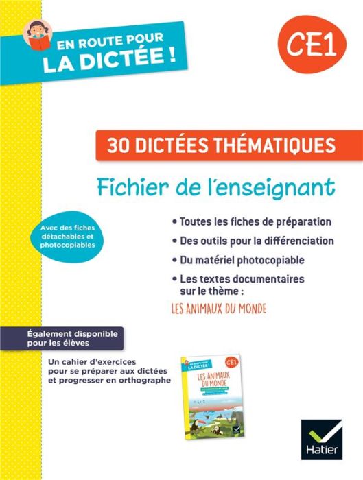 Emprunter En route pour la dictée ! CE1 30 dictées thématiques Les animaux du monde. Fichier de l'enseignant, livre