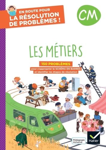 Emprunter En route pour la résolution de problèmes ! CM. Les métiers, Edition 2024 livre