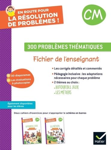 Emprunter En route pour la résolution de problèmes ! CM 300 problèmes thématiques. Fichier de l'enseignant, Ed livre