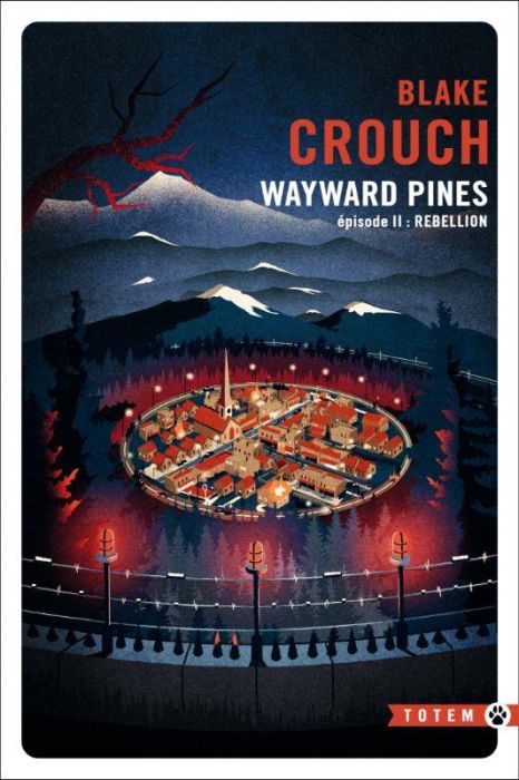 Emprunter Wayward pines/02/Rébellion livre