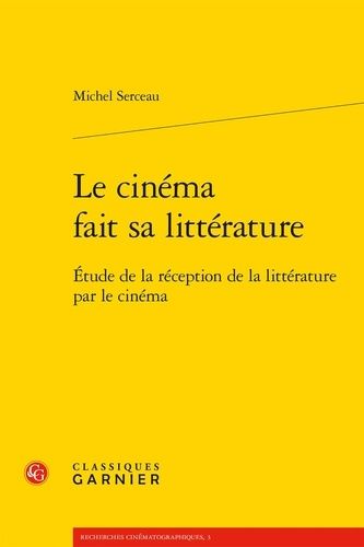 Emprunter Le cinéma fait sa littérature livre