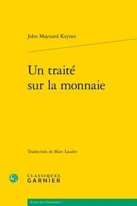 Emprunter Un traité sur la monnaie livre