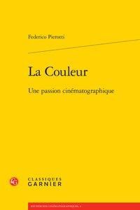 Emprunter La couleur - une passion cinématographique livre