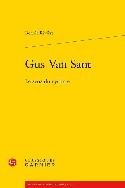 Emprunter Gus Van Sant, le sens du rythme livre